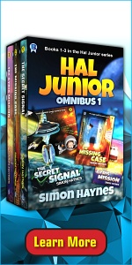 The Hal Junior series for ages 9-12